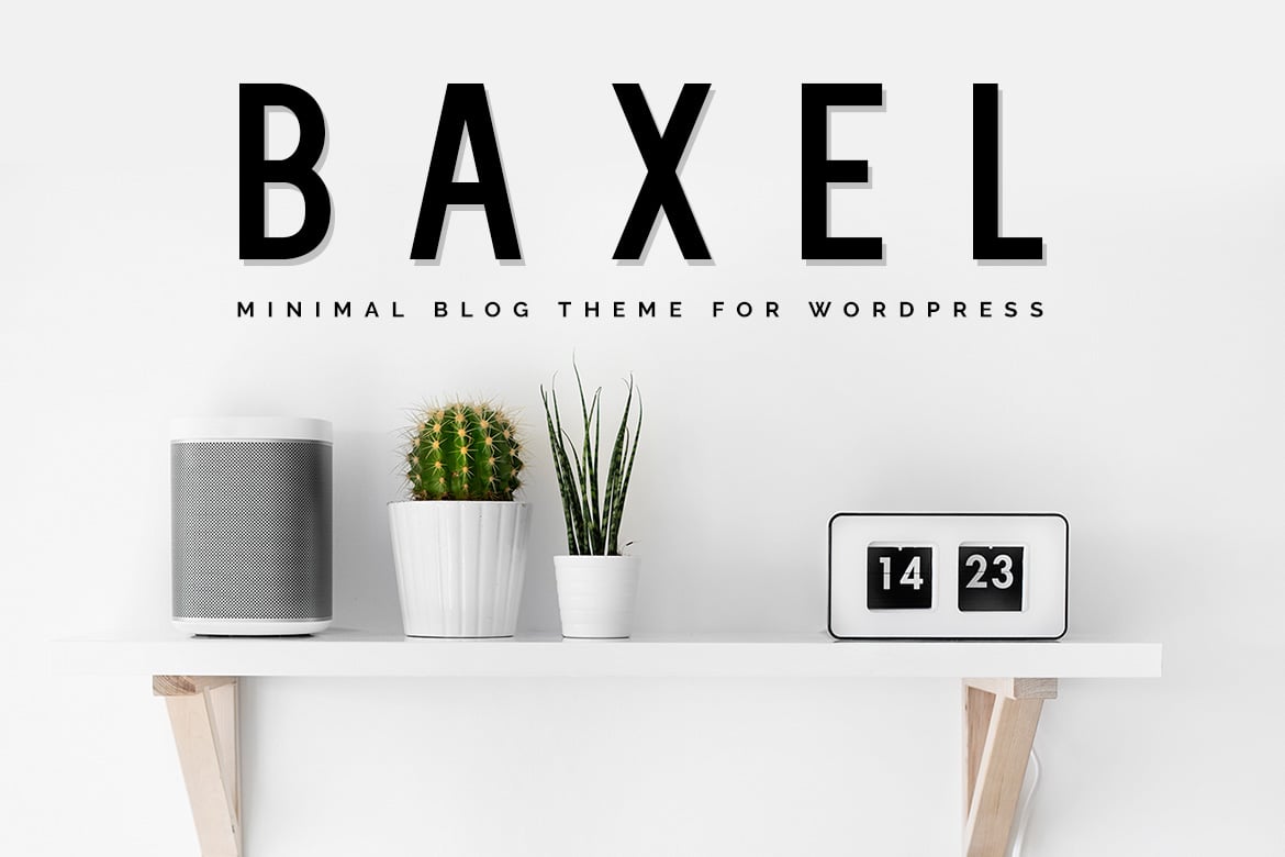 Baxel - Tema WordPress Minimalis untuk Blog yang Elegan