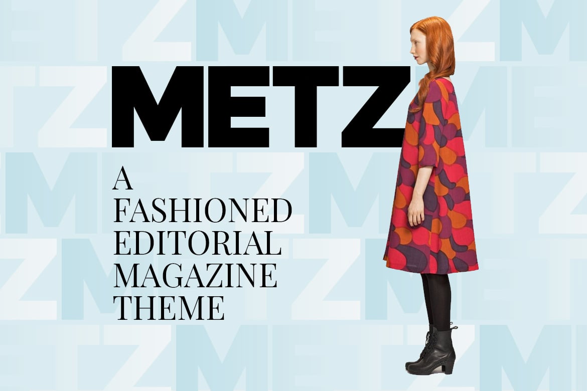 Metz - Tema WordPress Majalah Editorial Fashion yang Elegan